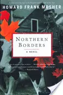 Fronteras del Norte - Northern Borders