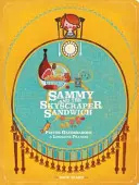 Sammy y el bocadillo rascacielos - Sammy and the Skyscraper Sandwich