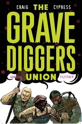 El sindicato de los sepultureros Volumen 2 - The Gravediggers Union Volume 2