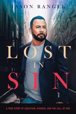 Perdidos en el pecado - Lost in Sin