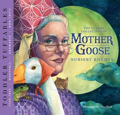 Toddler Tuffables: The Classic Collection of Mother Goose Nursery Rhymes, 2: A Toddler Tuffable Edition (Libro nº 2) - Toddler Tuffables: The Classic Collection of Mother Goose Nursery Rhymes, 2: A Toddler Tuffable Edition (Book #2)