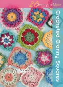 20 to Crochet: Cuadrados de ganchillo - 20 to Crochet: Crocheted Granny Squares