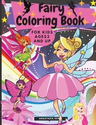 Libro para colorear de hadas para niños a partir de 2 años - Fairy Coloring Book for Kids Ages 2 and UP