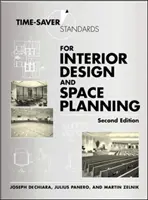 Normas para Ahorrar Tiempo en el Diseño de Interiores y la Planificación del Espacio, Segunda Edición - Time-Saver Standards for Interior Design and Space Planning, Second Edition