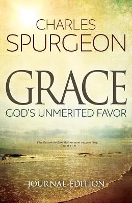 La gracia (edición de la revista): El favor inmerecido de Dios - Grace (Journal Edition): God's Unmerited Favor