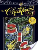 Libro para colorear Creative Haven Chalkboard Art: Diseños inspiradores sobre un dramático fondo negro - Creative Haven Chalkboard Art Coloring Book: Inspirational Designs on a Dramatic Black Background