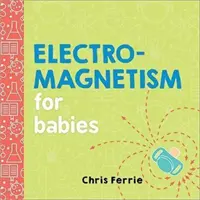 Electromagnetismo para bebés - Electromagnetism for Babies