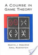 Curso de teoría de juegos - A Course in Game Theory