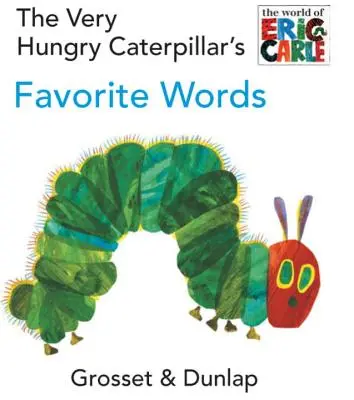 Las Palabras Favoritas de la Oruga Muy Hambrienta - The Very Hungry Caterpillar's Favorite Words