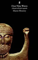 Sobre nueve olas: Un libro de leyendas irlandesas - Over Nine Waves: A Book of Irish Legends