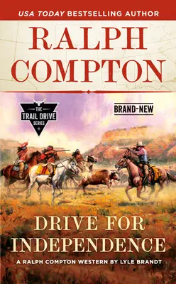 Ralph Compton en busca de la independencia - Ralph Compton Drive for Independence