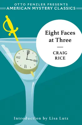 Ocho caras a las tres: Un misterio de John J. Malone - Eight Faces at Three: A John J. Malone Mystery