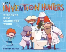 Los cazadores de inventos descubren cómo funcionan las máquinas - The Invention Hunters Discover How Machines Work