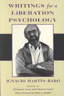 Escritos para una psicología de la liberación - Writings for a Liberation Psychology