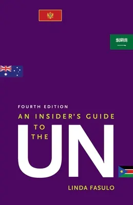 Guía de la ONU para iniciados - An Insider's Guide to the Un