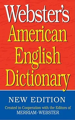 Diccionario Webster de Inglés Americano - Webster's American English Dictionary