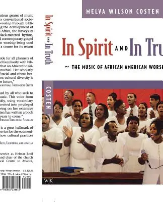 En espíritu y en verdad: La música del culto afroamericano - In Spirit and in Truth: The Music of African American Worship