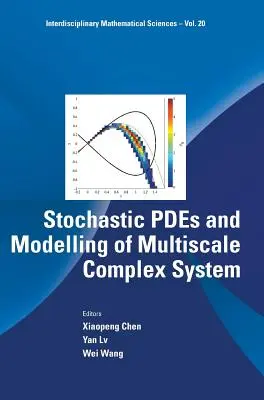 Pdes estocásticos y modelización de sistemas complejos multiescala - Stochastic Pdes and Modelling of Multiscale Complex System