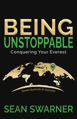 Ser imparable: La conquista del Everest - Being Unstoppable: Conquering Your Everest