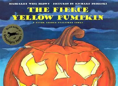 La feroz calabaza amarilla - The Fierce Yellow Pumpkin