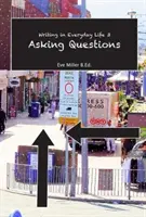 Escribir en la vida cotidiana 3: Hacer preguntas - Writing in Everyday life 3: Asking Questions