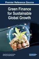 Finanzas verdes para un crecimiento mundial sostenible - Green Finance for Sustainable Global Growth