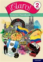 ¡Claro! 2 Teacher Handbook - !Claro! 2 Teacher Handbook
