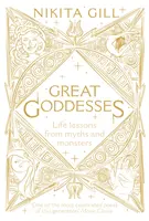 Grandes Diosas - Lecciones de vida a partir de mitos y monstruos - Great Goddesses - Life lessons from myths and monsters