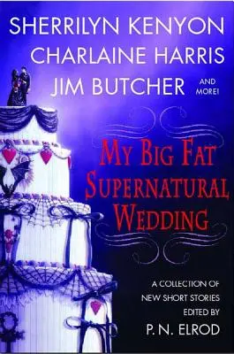 Mi gran boda sobrenatural - My Big Fat Supernatural Wedding