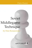 Técnica del medio juego soviético - Soviet Middlegame Technique