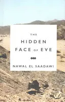 La cara oculta de Eva: La mujer en el mundo árabe - The Hidden Face of Eve: Women in the Arab World