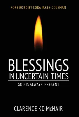 Bendiciones en tiempos inciertos: Dios siempre está presente - Blessings in Uncertain Times: God is always present