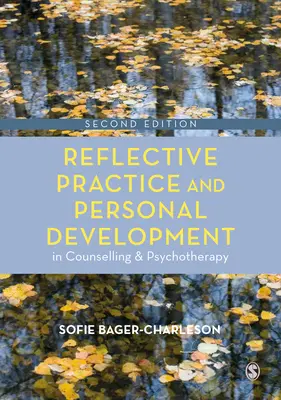 Práctica Reflexiva y Desarrollo Personal en Counselling y Psicoterapia - Reflective Practice and Personal Development in Counselling and Psychotherapy