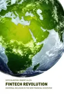 Revolución Fintech: La inclusión universal en el nuevo ecosistema financiero - Fintech Revolution: Universal Inclusion in the New Financial Ecosystem