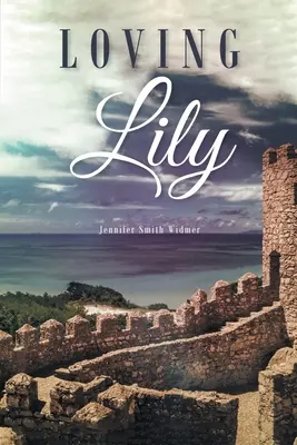 Amando a Lily - Loving Lily