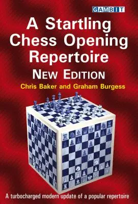 Un sorprendente repertorio de aperturas de ajedrez: nueva edición - A Startling Chess Opening Repertoire: New Edition