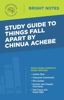 Guía de estudio del libro Things Fall Apart de Chinua Achebe - Study Guide to Things Fall Apart by Chinua Achebe