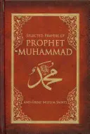 Selección de oraciones del Profeta Muhammad - Selected Prayers of Prophet Muhammad