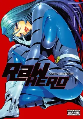 Héroe en bruto, Vol. 5 - Raw Hero, Vol. 5