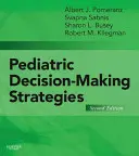 Estrategias pediátricas para la toma de decisiones - Pediatric Decision-Making Strategies