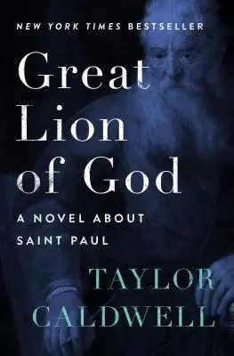 Gran León de Dios: Una novela sobre San Pablo - Great Lion of God: A Novel about Saint Paul