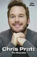 Chris Pratt: la biografía - Chris Pratt: The Biography