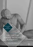 El caso de Terence Rattigan, dramaturgo - The Case for Terence Rattigan, Playwright