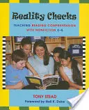 Reality Checks: Enseñanza de la comprensión lectora con obras de no ficción, K-5 - Reality Checks: Teaching Reading Comprehension with Nonfiction, K-5