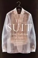 El traje: Forma, función y estilo - The Suit: Form, Function and Style