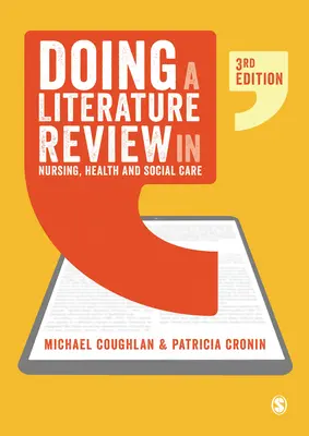 Cómo hacer una revisión bibliográfica en enfermería, salud y asistencia social - Doing a Literature Review in Nursing, Health and Social Care