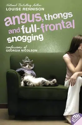 Angus, tangas y besos frontales: Confesiones de Georgia Nicolson - Angus, Thongs and Full-Frontal Snogging: Confessions of Georgia Nicolson