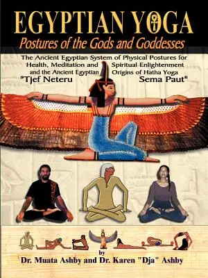 Posturas egipcias de yoga de los dioses y diosas - Egyptian Yoga Postures of the GOds and Goddesses