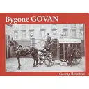 El Govan de antaño - Bygone Govan