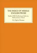 Index of Middle English Prose: Handlist XXIII: The Rawlinson Collection, Bodleian Library, Oxford